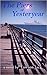 The Piers of Yesteryear: A Novel