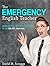 THE EMERGENCY ENGLISH TEACH...