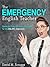 THE EMERGENCY ENGLISH TEACHER by David M. Scraggs