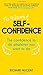 The 50 Secrets of Self-Confidence