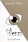 Silenzi by Leonardo Ulisse