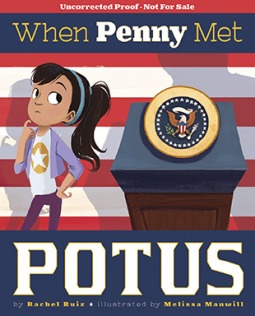 When Penny Met POTUS (Library Binding)