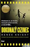 Dokonalý cizinec by Renée Knight