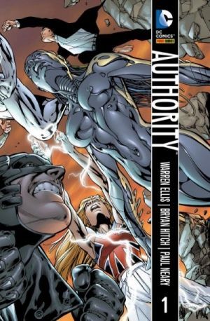 The Authority Vol 1 Relentless By Warren Ellis