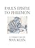 Paul's Epistle to Philemon, A Commentary by Max Klein by Max Klein