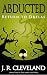 Abducted - Return To Drelas...