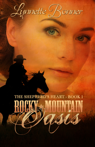 Rocky Mountain Oasis (The Shepherd's Heart, #1)