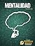 Mentalidad: Mis técnicas favoritas para crear una mentalidad de abundancia (Lo Mejor De Los Whatsappazos Millonarios De Uinic Cervantes nº 1) (Spanish Edition)