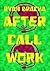 After Call Work: Verbal Warning (After Call Work #1)