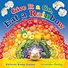 Give It a Go, Eat a Rainbow by Kathryn Kemp Guylay