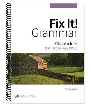 Fix It! Grammar: Chanticleer [Teacher’s Manual Book 5] (Spiral-bound)