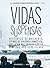 Vidas Suspensas by Rita Montez