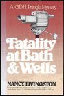 Fatality at Bath and Wells (G.D.H. Pringle Mystery, #2)