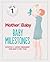 Mother&Baby: Baby Milestones (Mother & Baby)