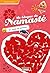 Le blogue de Namasté - Tome 12: Le coeur en miettes (Blogue De Namaste -Le) (French Edition)