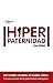 Hiperpaternidad by Eva Millet