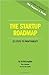 The Startup Roadmap: 21 Ste...