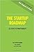 The Startup Roadmap: 21 Steps to Profitability