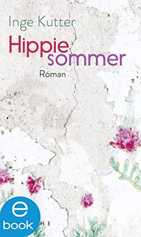 Hippiesommer (Kindle Edition)