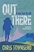 Out There: A Voice from the Wild