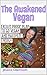 The Awakened Vegan: Excuse ...