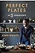 Perfect Plates in 5 Ingredi...