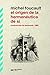 El origen de la hermenéutica de sí: Conferencias de Dartmouth, 1980