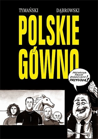 Polskie gówno (Strefa Komiksu #32)