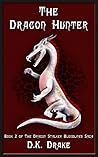 The Dragon Hunter...