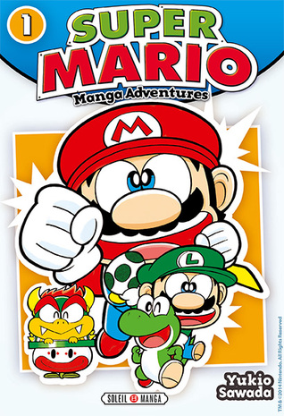 Super Mario Manga Adventure Tome 1