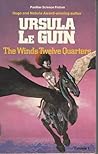 The Wind's Twelve Quarters, Volume 1 by Ursula K. Le Guin