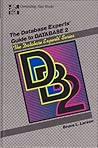 The Database Experts' Guide to Database 2 (The Database Experts' Series)