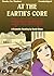 At the Earth's Core