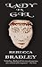 Lady in Gil by Rebecca J. Bradley