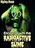 Encounter with the Radioactive Slime (Gay Slime Erotica)