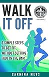 Walk It Off: 6 Si...