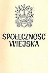 Społeczność wiejska. Doświadczenia i rozważania z badań terenowych w Zaborowie