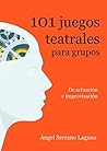 101 juegos teatra...