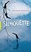 Silhouette (French Edition)