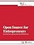 Open Source for Entrepreneurs by Michael "Monty" Widenius