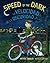 Speed of the Dark: La Velocidad de la Oscuridad : Babl Children's Books in Spanish and English (Spanish Edition)