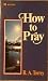 How to Pray