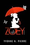 Zoey: A Novelette