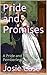Pride and Promises: A Pride and Prejudice Pemberley Continuation (Pride and Pemberley, #1)