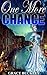 One More Chance: ROMANCE: REGENCY ROMANCE (Vampire Regency BBW Alpha Male Romance) (Historical Regency Romance)