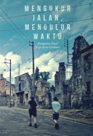 Mengukur Jalan, Mengulur Waktu (Paperback)