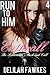 Run to Him, Part 4: Enthrall: The Billionaire's Beck and Call, Book Four