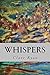 Whispers