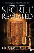 The Mini Sequel to The Alexander Secret: A Secret Revealed