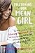 Mastering Your Mean Girl by Melissa Ambrosini Mastering Your Mean Girl by Melissa Ambrosini